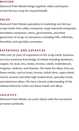 MISSION Diamond Point Metals brings together